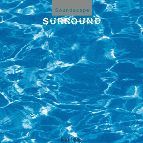 Hiroshi Yoshimura - Sonido envolvente (CD)