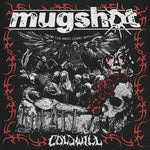 Mugshot - Cold Will (Vinyl)
