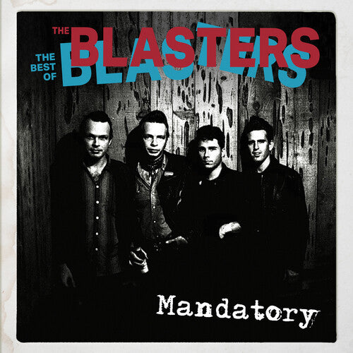 The Blasters - Obligatorio: Lo mejor de The Blasters (CD)