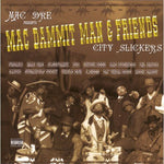Mac Dre - Mac Dammit Man & Friends-City Slickers (CD)