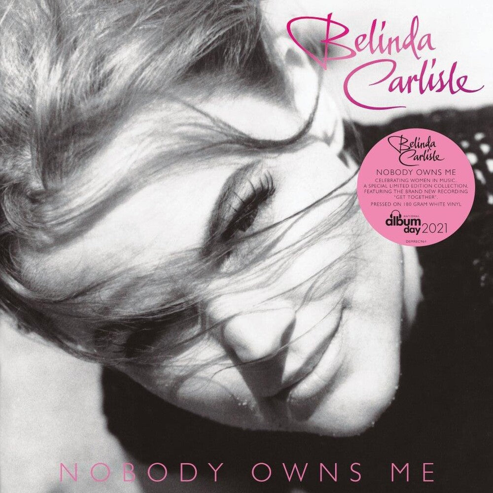 the album cover for Belinda Carlisle - Nobody Owns Me [Colored Vinyl] (Wht) (Uk)