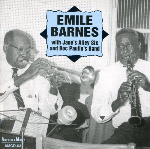 the album cover for Emile Barnes - Emile Barnes With Jane's Alley Six and Doc