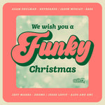 the album cover for Adam Shulman - We Wish You A Funky Christmas