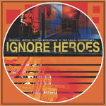 the album cover for T.S.O.L. - Ignore Heroes (Original Motion Picture Soundtrack) [Opaque Orange W/ Black Splatter LP]