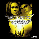 the album cover for Swerve Featuring Christina Boyd - Are You Down (Music Inspired By The Motion Picture