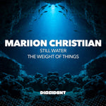 the album cover for Mariion Christiian - Still Water / The Weight Of Things (Mod)