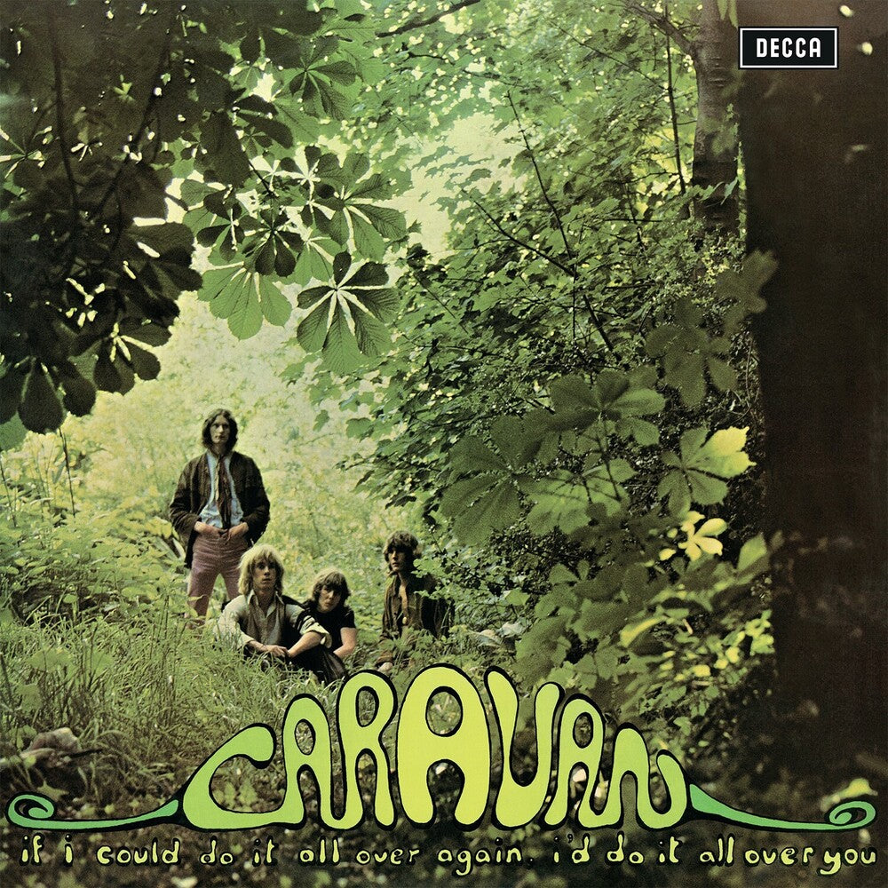 the album cover for Caravan - If I Could Do It All Over Again I'd Do It All Over