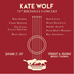 the album cover for Kate Wolf - Kate Wolf 75th Birthday Concert