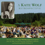 the album cover for Kate Wolf - Kate Wolf Retrospective