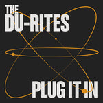 Du-Rites - Plug It In (Vinyl)