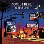 Yancey Boys - Sunset Blvd (CD)