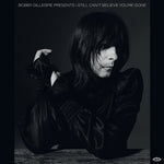 Bobby Gillespie - Bobby Gillespie Presents I Still Can't Believe You're Gone / Various (Vinyl)