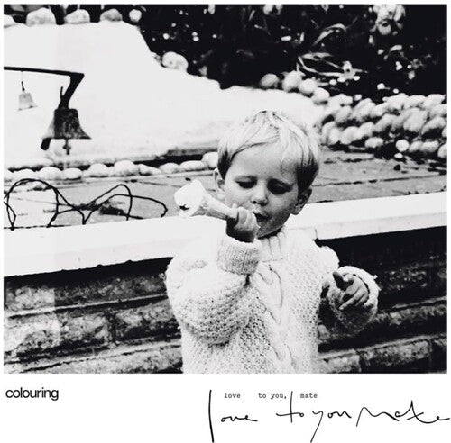 Colouring - Love To You Mate (Vinyl)