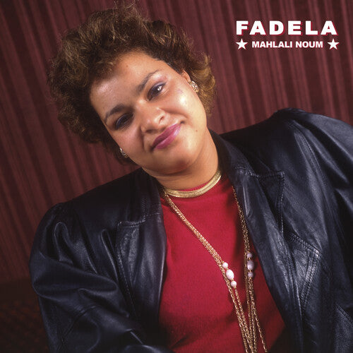 Fadela - Mahlali Noum (Vinyl)