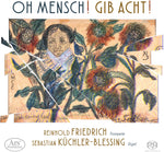 the album cover for Brahms / Bruch / Friedrich - Oh Mensch Gib Acht (Hybr)