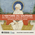 the album cover for Youssef Seddik - Lhistoire Du Soufisme Une Reflexion Sur Le