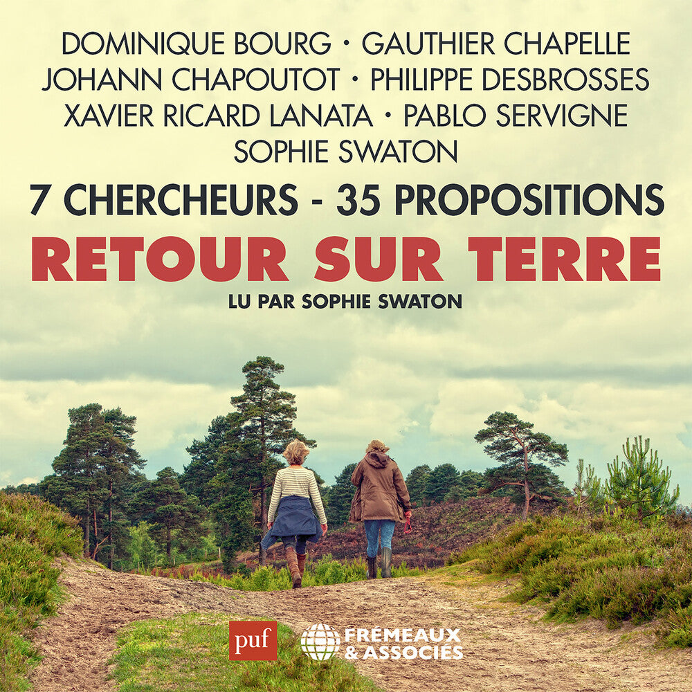 the album cover for Dominique Bourg/ Chapoutot,Johann - Retour Sur Terre7 Chercheurs - 35 Propositions