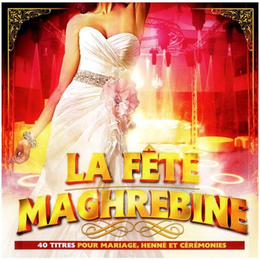 the album cover for La Fete Magrhebine / Various - La Fete Magrhebine (Various Artists)
