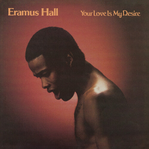 エラムス・ホール - Your Love Is My Desire (レコード)