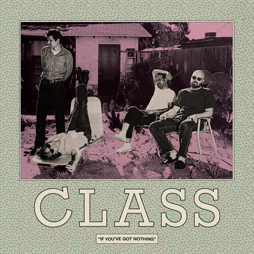 Clase - Si no tienes nada (Vinilo)