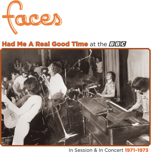 Faces - Had Me A Real Good Time With Faces! In Session & Live at BBC 1971-73 (Vinyl)