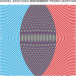 the album cover for Daniel Santiago - Movement