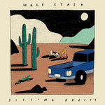 the album cover for Half Stack - Sitting Pretty (Uk)