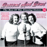 The Dinning Sisters - Buttons And Bows:the Best Of The Dinning Sisters 1942-55 (CD)