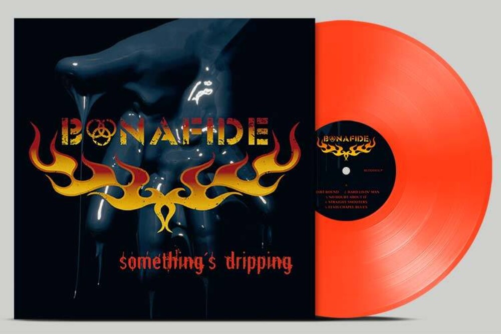 the album cover for Bonafide - Somethings Dripping - Neon Orange [Colored Vinyl] [Limited Edition]