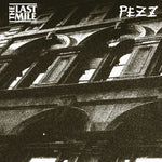 Last Mile & Pezz - Split (Vinyl)