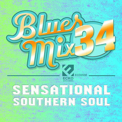 Varios Artistas - Blues Mix, Vol. 34 - Soul sureño sensacional / Varios (CD)