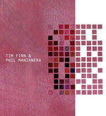 Phil Manzanera & Tim Finn - Tim Finn & Phil Manzanera (Vinyl)