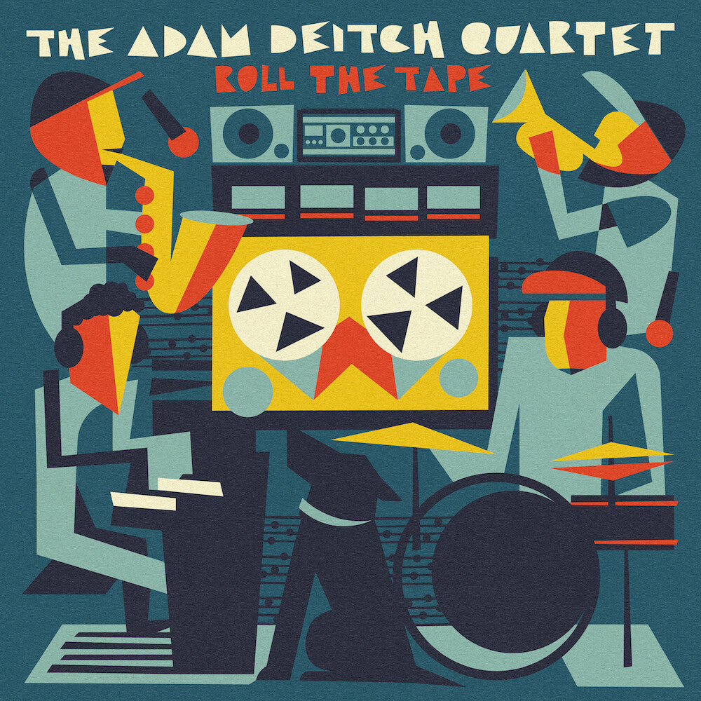 the album cover for Adam DeitchQuartet - Roll The Tape
