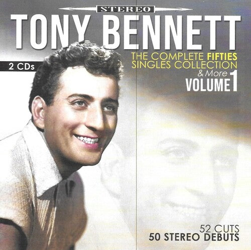 Tony Bennett - Complete 50s Singles, Vol 1-First Time In Stereo (CD)