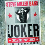 Steve Miller - The Joker Live In Concert (CD)