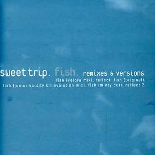 the album cover for Sweet Trip - Fish