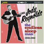ジョディ・レイノルズ - エンドレス・スリープ・マン 1958-1962 (CD)