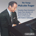 the album cover for Malcolm Frager - Prokofiev Haydn Bartok The Young Malcolm Frager