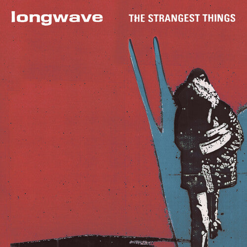Longwave - The Strangest Things (Vinyl)
