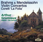 the album cover for Arthur Grumiaux - Brhms & Mendellsohn Violin Concertos Corelli La