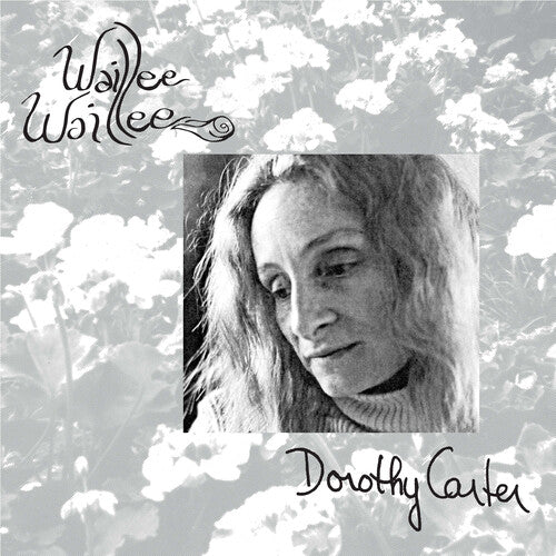 Dorothy Carter - Waillee Waillee (Vinyl)