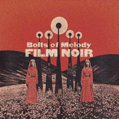 Bolts of Melody - Film Noir (Vinyl)