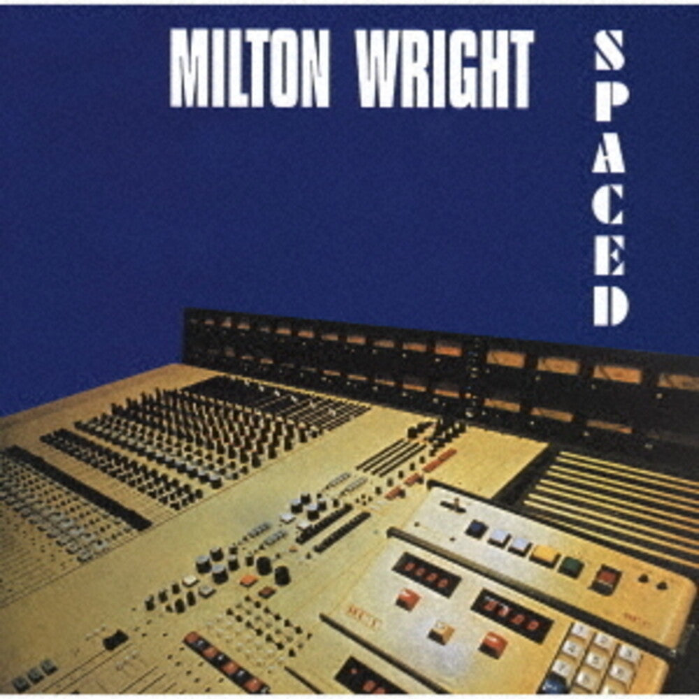 the album cover for Milton Wright - Spaced [Reissue] (Jpn)