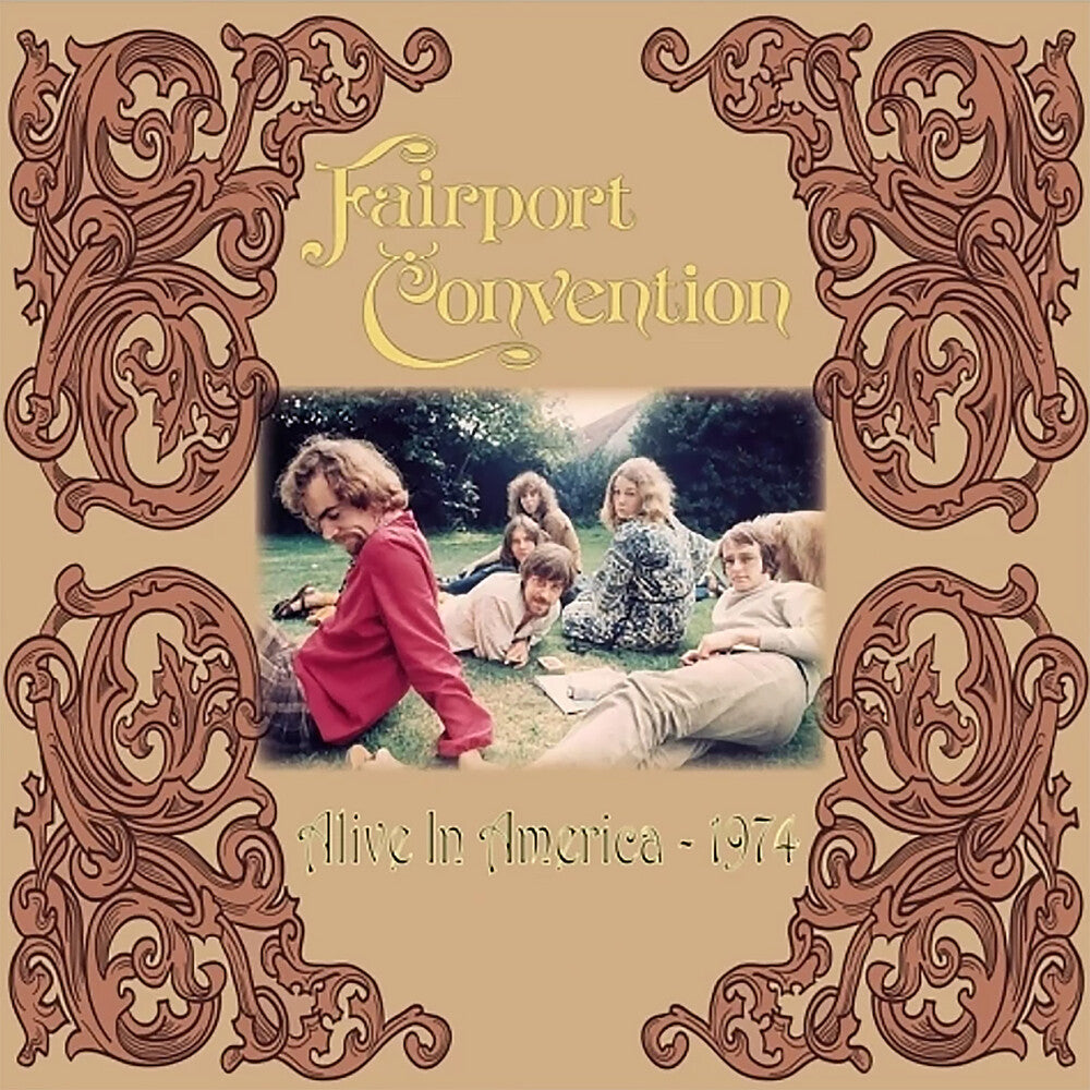 the album cover for Fairport Convention - Alive In America 1974 (Gate) [180 Gram] (Tan)