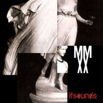 the album cover for ifsounds - Mmxx [With Booklet] [Digipak]