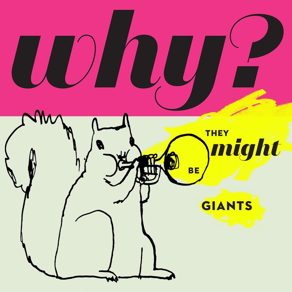 the album cover for They Might Be Giants - Why [180 Gram] (Spla)