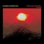 Chris Forsyth - Solar Motel (Vinilo)
