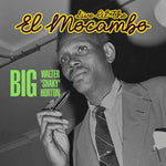 the album cover for Big HortonWalter - Live At The El Mocambo (Mod)