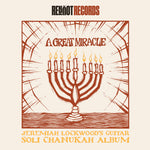 Jeremiah Lockwood - A Great Miracle: Jeremiah Lockwood's Guitar Soli Chanukah Record (Vinyl)
