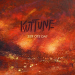 the album cover for Kuttune - Zer Ote Da (Spa)